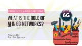 What is the Role of AI in 6G Networks